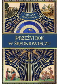 Przeżyj rok w średniowieczu