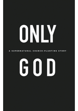 Only God
