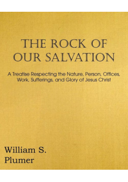 The Rock of Our Salvation