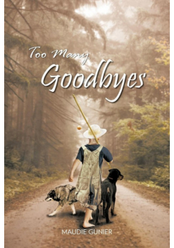 Too Many Goodbyes