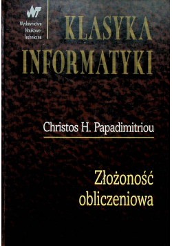 Klasyka Informatyki Złożoność obliczeniowa