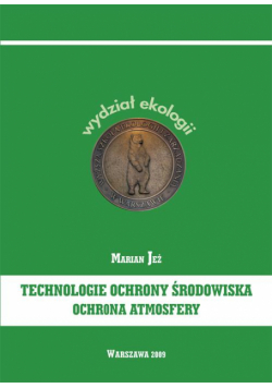 Technologie ochrony środowiska. Ochrona atmosfery
