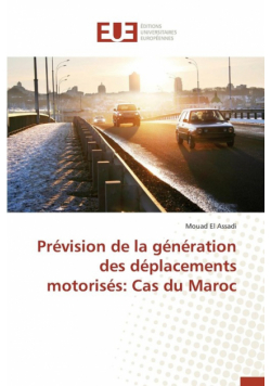Prévision de la génération des déplacements motorisés