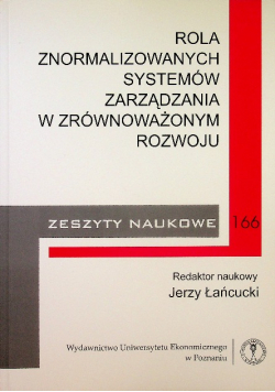 Rola Znormalizowanych Systemów Zarządzana w zrównoważonym rozwoju
