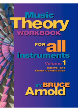 Music Theory Workbook for All Instruments, Volume One