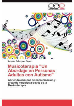 Musicoterapia Un Abordaje En Personas Adultas Con Autismo