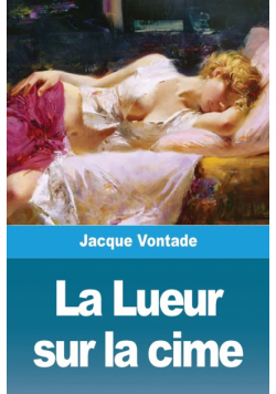 La Lueur sur la cime