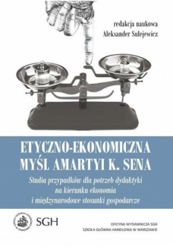 Etyczno-ekonomiczna myśl Amartyi K. Sena