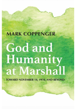 God and Humanity at Marshall
