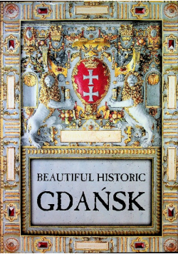 Beautiful historic Gdańsk