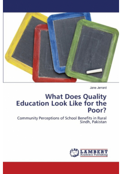 What Does Quality Education Look Like for the Poor?