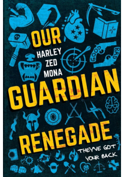 Our Guardian Renegade