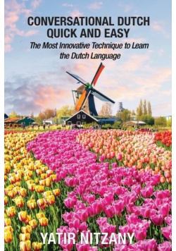 Conversational Dutch Quick and Easy