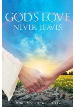 God's Love Never Leaves
