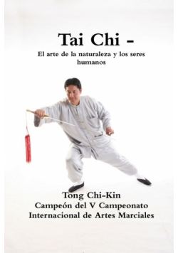 Tai Chi - El arte de la naturaleza y los seres humanos