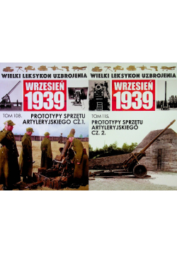 Wielki leksykon uzbrojenia Wrzesień 1939 Prototypy sprzętu artyleryjskiego Część 1 i 2