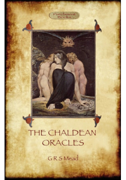 The Chaldean Oracles (Aziloth Books)