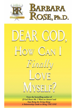 Dear God, How Can I Finally Love Myself?