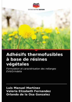 Adhésifs thermofusibles à base de résines végétales