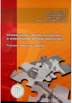 Innowacyjność i struktury klastrowe w województwie zachodnipomorskim