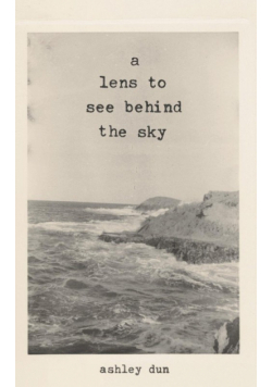 A Lens To See Behind The Sky