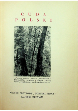 Cuda Polski Puszcze polskie reprint z 1936 r