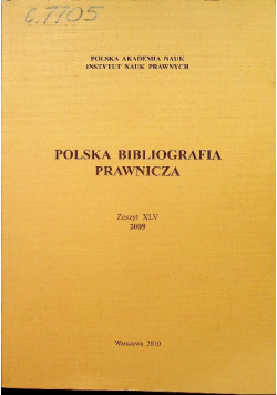 Polska Bibliografia Prawnicza Zeszyt XLV