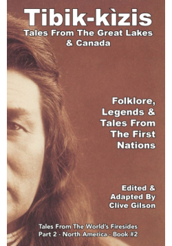 Tibik-kìzis - Tales From The Great Lakes & Canada