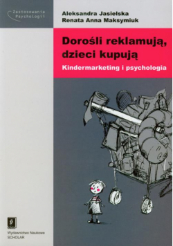 Dorośli reklamują dzieci kupują