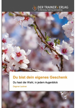 Du bist dein eigenes Geschenk
