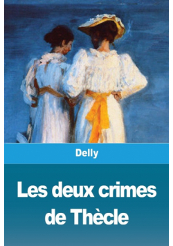Les deux crimes de Thècle