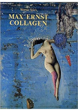 Max Ernst Collagen