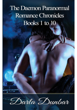The Daemon Paranormal Romance Chronicles - Books 1 to 10