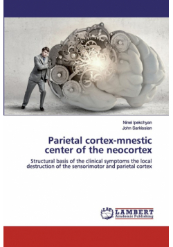 Parietal cortex-mnestic center of the neocortex
