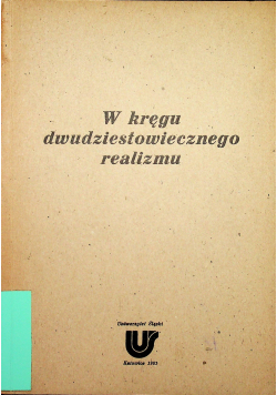 W kręgu dwudziestowiecznego realizmu