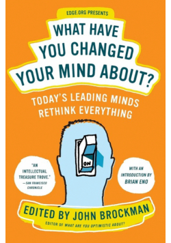 What Have You Changed Your Mind About?