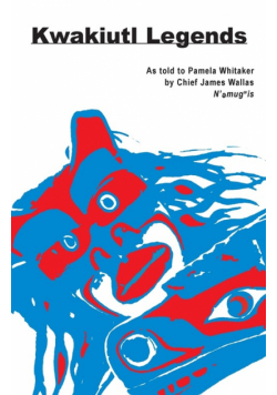 Kwakiutl Legends