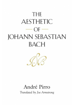 The Aesthetic Of Johann Sebastian Bach