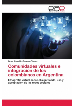 Comunidades virtuales e integración de los colombianos en Argentina