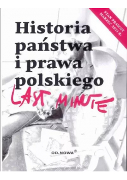 Last Minute Historia Państwa i Prawa