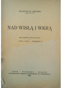 Nad Wisłą i Wkrą 1928 r.