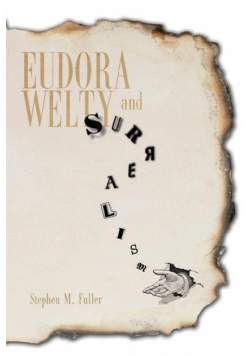Eudora Welty and Surrealism