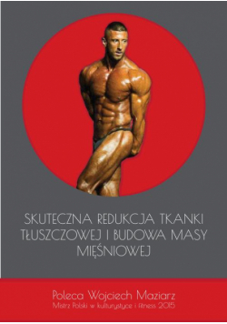 Skuteczna redukcja tkanki tłuszczowej i budowa masy mięśniowej