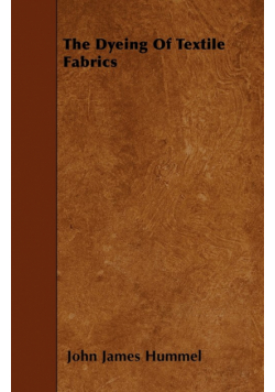 The Dyeing Of Textile Fabrics