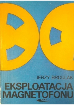Eksploatacja magnetofonu