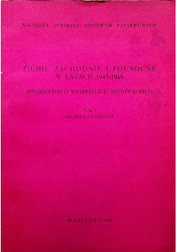 Ziemie zachodnie i północne w latach 1945 1949 Tom 1
