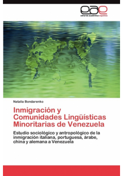 Inmigración y Comunidades Lingüísticas Minoritarias de Venezuela