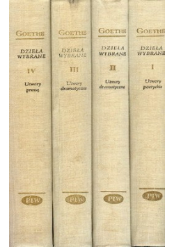 Goethe Dzieła wybrane tom I do IV