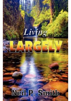 Living Largely