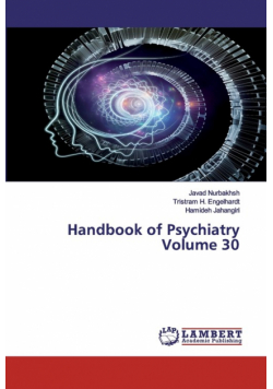 Handbook of Psychiatry Volume 30